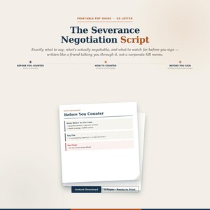 Może przedstawiać: Przewodnik PDF do druku zatytułowany The Severance Negotiation Script, w formacie US Letter. Dokument zawiera sekcje Before You Counter, How To Counter oraz Before You Sign, wraz ze stroną szybkiego odniesienia dotyczącą warunków odprawy.