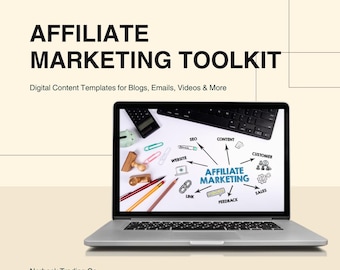 May include: A laptop displaying an "Affiliate Marketing" diagram with arrows pointing to "Website", "Link", "SEO", "Content", "Customer", "Sales", and "Feedback". The text "Affiliate Marketing Toolkit" is at the top, with "Digital Content Templates" below.