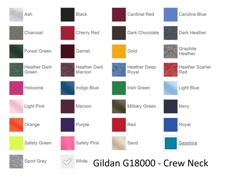 May include: A color chart displaying a variety of hues for Gildan G18000 crew neck apparel. Colors include Ash, Black, Charcoal, Cherry Red, Forest Green, and many more. The text "Gildan G18000 - Crew Neck" is at the bottom.