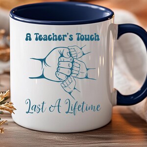 Inspirational Teacher Mug, Gift for Teachers,  Motivational Teacher Mug, Back to School Teacher Mug, Teaching Quote Mug, Mug for Teachers