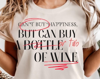 Funny Wine T-Shirt, Gift for Wine Lovers, Celebrate Wine Time, Wine Lovers Shirt, Wine Enthusiasts Shirt , Wine Shirt for Girls Night,