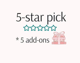 5-Star Pick, 5 add-ons