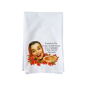 Pumpkin Pie | Organic Cotton Flour Sack Towel | Fun Towel | Gifts under 15