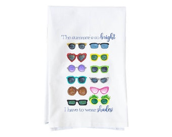 The Summer's So Bright Kitchen Towel  | Flour Sack Towel | Floral, Spring | Gifts under 15