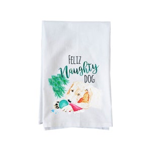 Feliz Naughty Dog | Decorative Flour Sack Towels | Gifts under 15