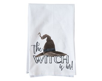 The Witch is In | Organic Cotton Flour Sack Towel | Fun Towel | Gifts under 15