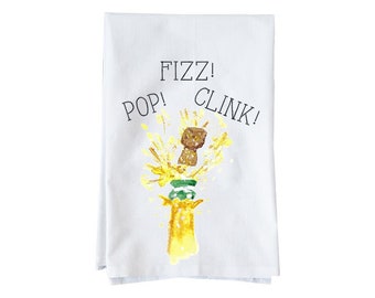 Pop Fizz Clink Champagne Kitchen Towel | Celebration Flour Sack Towel | Gifts under 15