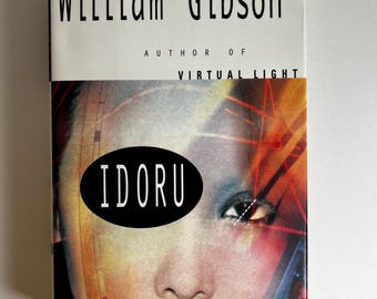 Idoru by William Gibson Hardcover Putnam 1996 First Edition