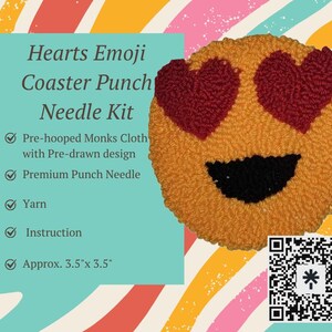 May include: Hearts Emoji Coaster Punch Needle Kit. The kit includes pre-hooped Monks Cloth with a pre-drawn design, premium punch needle, yarn, and instructions. The finished coaster is approximately 3.5" x 3.5" and features a yellow emoji face with heart eyes.