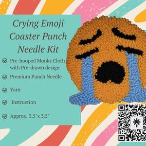 May include: A craft kit for a crying emoji coaster. The kit includes pre-hooped monks cloth, premium punch needle, yarn, and instructions. The finished coaster is approximately 3.5" x 3.5" and features an orange emoji with black eyes and mouth, and blue tears.