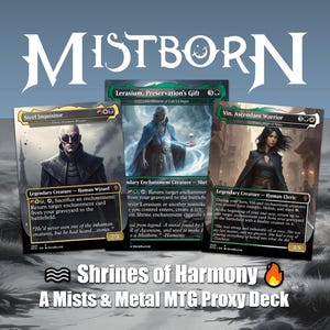 May include: Three collectible trading cards titled Steel Inquisitor, Lerasium, Preservation's Gift, and Vin, Ascendant Warrior. The cards feature detailed character illustrations, game text, and symbols. The text MISTBORN and Shrines of Harmony A Mists & Metal MTG Proxy Deck is visible.