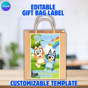 Bluey Gift Bag Label Bluey Thank You Gift Bag Bluey Birthday Party Decor Bluey Printables Bluey Birthday Bluey Bag