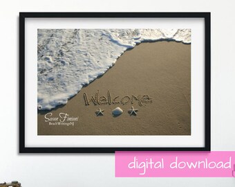 Welcome sign, Beach house, Shore house Written in the Sand, Digital Download, Beach Writing, Waves. Ocean, Sign, Realtor Gift, Closing Gift