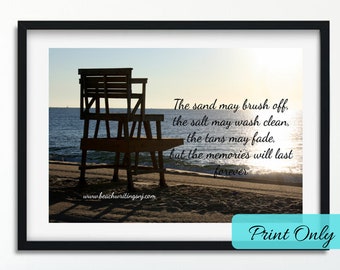 Beach Quote Photo Sand Salt Tan Memories Last Forever Lifeguard Stand