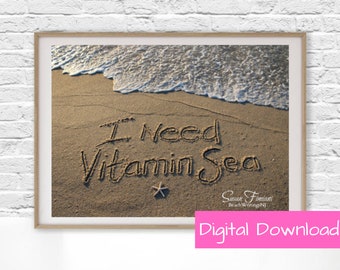 I Need Vitamin Sea Quote Wall Art, Love is Love, Hand Drawn, Written in the Sand, Digital Download, Beach Writing, Waves, Ocean