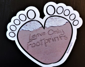 Leave Only Footprints Sticker, Feet Sticker, Beach Sticker, Beach Writing, Beach Art, Glossy Sticker, No Littering Sticker