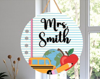 Notebook Paper Teacher Sign SVG, School Bus Apple Globe Round Door Hanger Laser Cut File, Custom Name Classroom Decor, Glowforge xTool