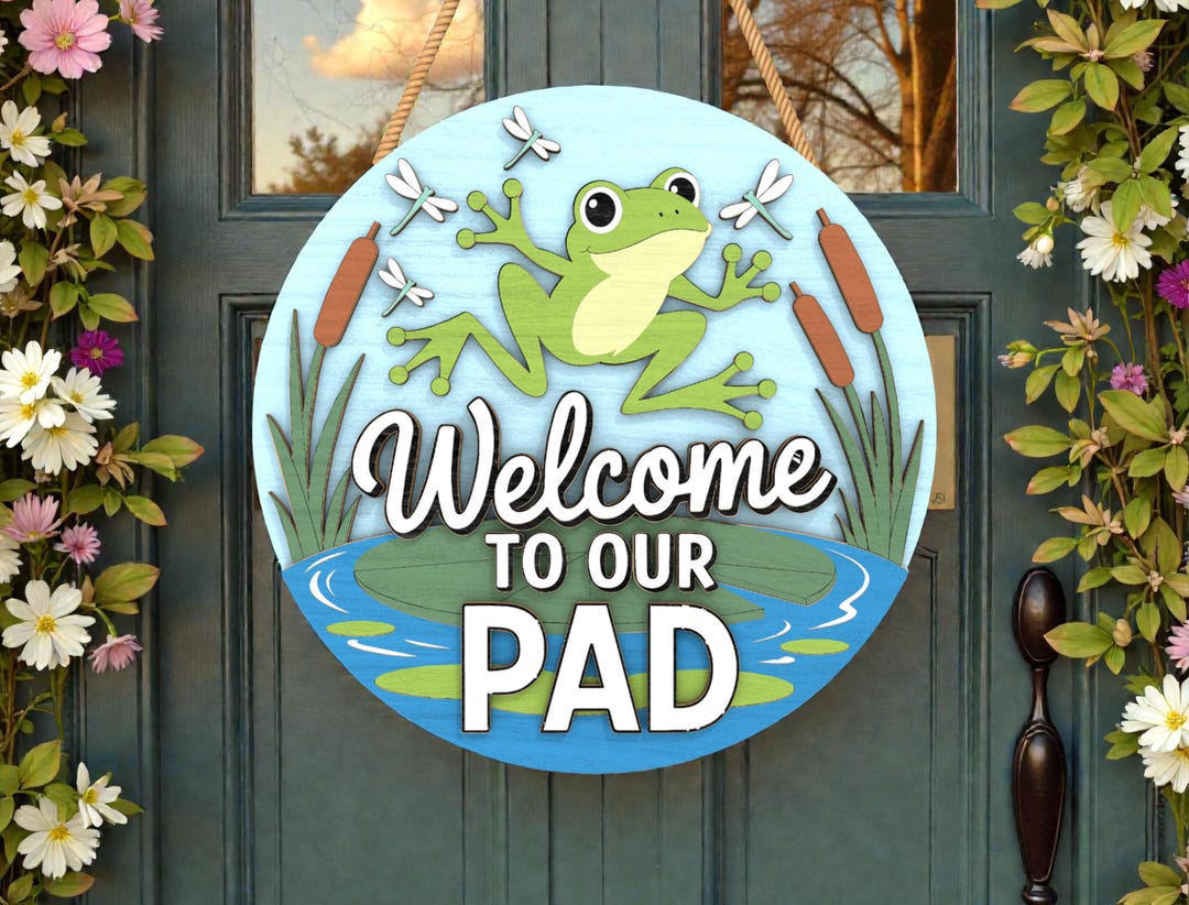 Welcome to Our Pad SVG, Cute Frog Door Hanger Svg, Water Lily Laser Cut ...