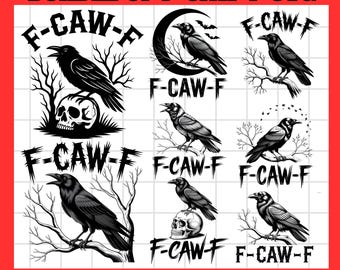 F-Caw-F Png, F-CAW-F Svg, Funny Raven Design Png, Retro Crow Svg, Gothic Crow Art Png, Black Crow Svg, F-caw-f Svg for Cricut, Funny Svg