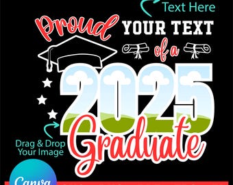 Graduation 2025 CANVA Editable, Proud Senior Svg, Senior Family Svg, Graduate Svg, 2025 Graduation Photo, Graduation canva frame