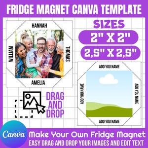 May include: A fridge magnet Canva template with a family photo and customisable design. It offers sizes of 5.08 cm x 5.08 cm and 6.35 cm x 6.35 cm, with drag-and-drop functionality for easy image and text editing. The template is easy to use.