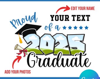 Graduation 2025 CANVA Editable, Proud Senior Svg, Senior Family Svg, Graduate Svg, 2025 Graduation Photo, Graduation canva frame