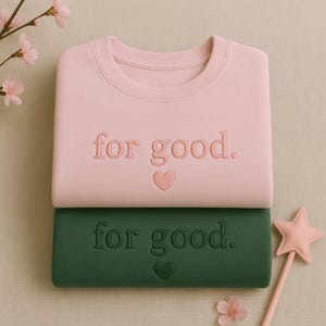 Embroidered For Good Wicked Sweatshirt, Aesthetic Changed For Good Sweatshirt, Wizard Of Oz Tee, Changed For Good, Wicked Defy Gravity Shirt