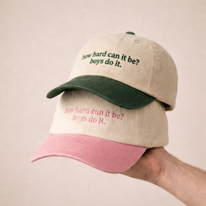 Embroidered Trucker Hat: "How Hard Can It Be? Boys Do It." Cotton Cap