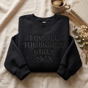 Embroidered Sweatshirt, Esthetician Shirt, Skincare Gift, Trendy Graphic Crewneck