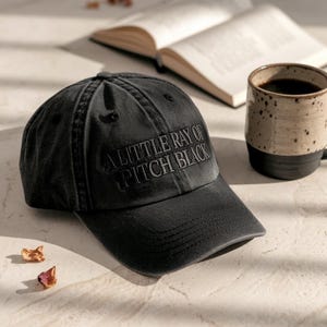 Embroidered A Little ray of Pitch Black Hat, Sarcasm Hat, Funny Gift for Friend Birthday Halloween Hat Dark Humor