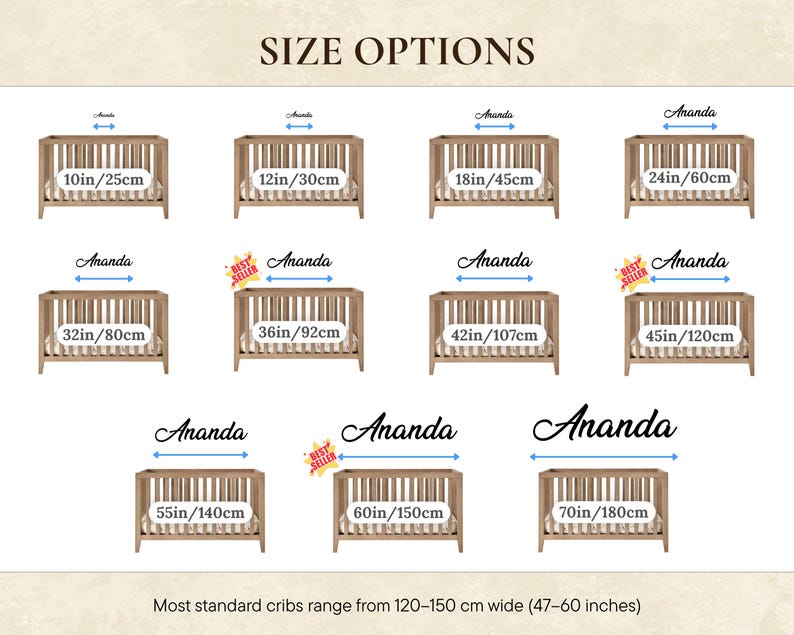 May include: An image displaying various crib size options, labeled with measurements in inches and centimeters. The cribs are depicted in a light brown color, with sizes ranging from 10 inches (25cm) to 70 inches (180cm) wide. The text "SIZE OPTIONS" is at the top.