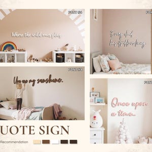 May include: Wooden quote signs in various fonts and colors, displayed in different room settings. The signs feature phrases like "Where the wild ones play," "You are my sunshine," and "Once upon a time." The image also shows color recommendations.
