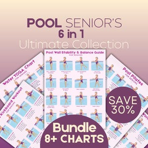May include: A collection of pool exercise charts for seniors. The charts include "Pool Wall Stability & Balance Guide", "Water Yoga Chart", "Aqua Kickboard Workout", and "Pool Pilates". The bundle includes 8+ charts and is labeled "SAVE 30%" on a purple circle.