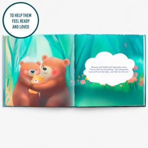 Peut inclure: Un livre ouvert pour enfants avec une illustration de trois ours. Deux grands ours bruns &eacute;treignent un petit ours jaune. Le texte sur la page de gauche dit "TO HELP THEM FEEL READY AND LOVED." La page de droite contient du texte dans un nuage.