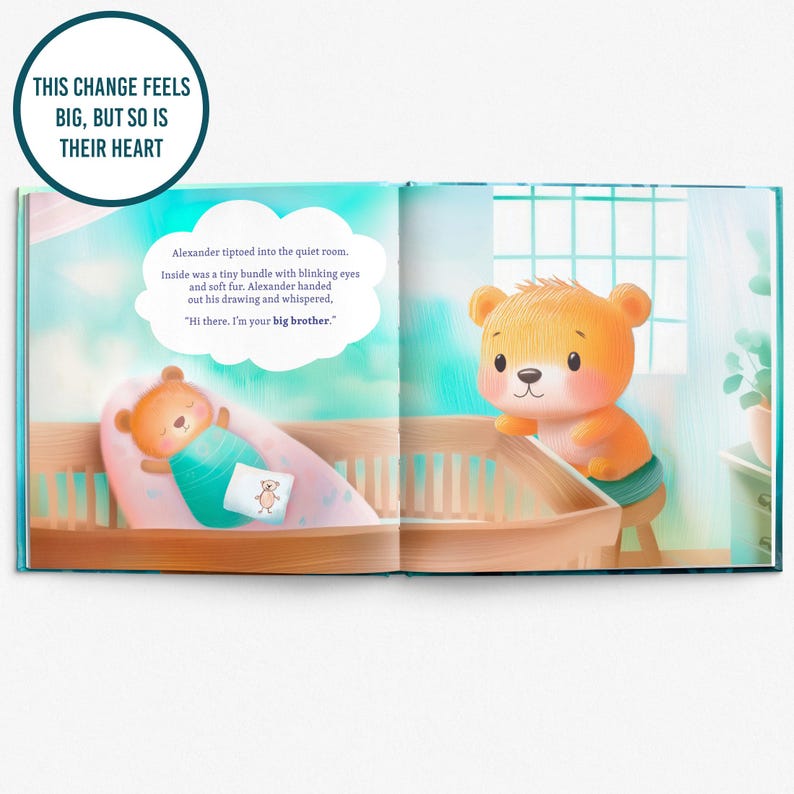 Peut inclure: Une double page d'un livre pour enfants avec des illustrations d'ours en peluche. Un ours est dans un berceau, et un autre se tient &agrave; c&ocirc;t&eacute;. Le texte dit : &laquo; Ce changement semble grand, mais leur c&oelig;ur l'est aussi. &raquo;