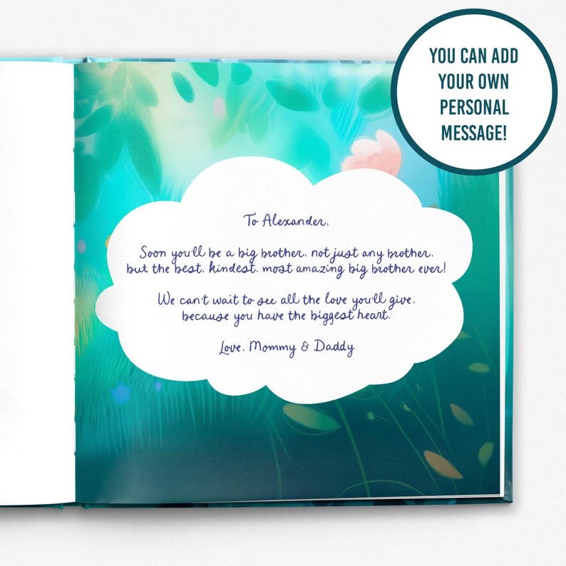 Peut inclure: Un livre ouvert avec un message personnalis&eacute;. La page de gauche est blanche, tandis que la page de droite pr&eacute;sente un motif aquarelle turquoise et vert avec une zone de texte en forme de nuage blanc. Le texte dit, "&Agrave; Alexander...Vous pouvez ajouter votre propre message personnel!"