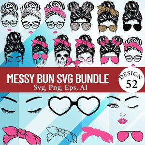 50 Messy Bun Png Messy Bun Svg Bundle, Momlife Svg, Mom Life Svg, Mom Skull Svg, Black Woman Svg, Afro Woman Svg, Usa Mom Svg,Bun Hair Svg