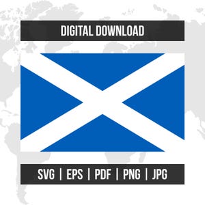 Może przedstawiać: Grafika do pobrania cyfrowego przedstawiająca flagę Szkocji, niebieskie tło z białym krzyżem św. Andrzeja. Tekst "DIGITAL DOWNLOAD" znajduje się na górze, a "SVG | EPS | PDF | PNG | JPG" na dole. Tło to mapa świata.