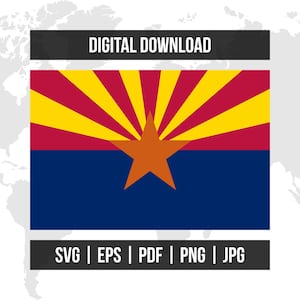 May include: Digital download of the Arizona state flag. The flag features a blue lower half, a red and yellow sunburst design, and a copper star in the center. The image includes the text "DIGITAL DOWNLOAD" and file type options: SVG, EPS, PDF, PNG, and JPG.