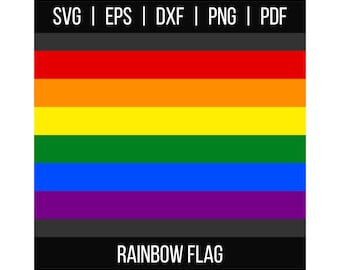 Rainbow Flag | LGBTQ Pride Flag | svg eps dxf png pdf | HQ High-Res Vector Digital Download