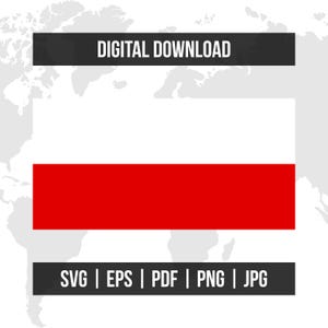 May include: Digital download graphic featuring the flag of Poland, a horizontal bicolor of white and red. The image includes the text "DIGITAL DOWNLOAD" at the top and "SVG | EPS | PDF | PNG | JPG" at the bottom, set against a world map background.