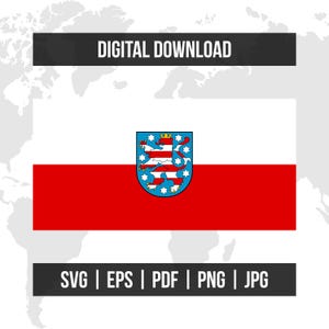 May include: A digital download graphic featuring the flag of Thuringia, Germany. The flag has a white and red horizontal stripe design with the Thuringian coat of arms in the center. The text "DIGITAL DOWNLOAD" and "SVG | EPS | PDF | PNG | JPG" are also included.