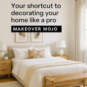 May include: A bedroom scene with a bed covered in white linens, a patterned pillow, and a beige throw. Two framed abstract art pieces hang above the bed. The text reads: "Your shortcut to decorating your home like a pro" and "MAKEOVER MOJO".