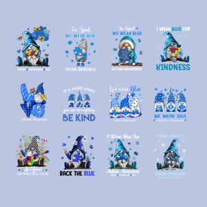 May include: A set of ten digital designs featuring gnomes with blue hats and puzzle pieces, celebrating Autism Awareness. The designs include phrases like "In April We Wear Blue", "We Wear Blue", "Back the Blue", and "Be Kind".
