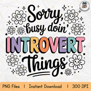 Funny Introvert PNG Design: Mental Health Shirt, Sticker