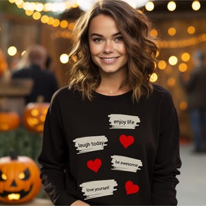 Enjoy Life Laugh today be awesome love yourself Unisex Heavy Crewneck Sweatshirt Enjoy Life Sweatshirt Laugh today Sweatshirt love Sweater