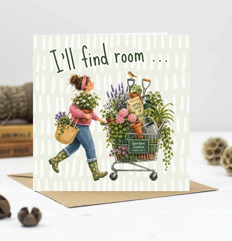 Puede incluir: Una tarjeta de felicitaci&oacute;n cuadrada con fondo claro, rayas blancas verticales y el texto I'll find room. Una ilustraci&oacute;n muestra a una persona con su&eacute;ter rosa y jeans azules empujando un carrito de compras lleno de plantas y herramientas.