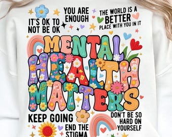 Mental Health Matters PNG | Faux Yarn Mental Health Awareness Quote Shirt | Positive Self Care Sublimation Design PNG