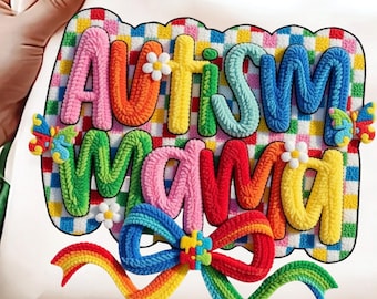 Faux Yarn Autism Mama PNG for Proud Moms | Coquette Bow PNG | Awareness T Shirt Sublimation Design