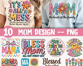 10 Mom PNG Bundle, Retro Mama Graphics, Funny Mother Quotes, Mother’s Day Gift Designs, Sublimation Shirt Files (Digital Download)